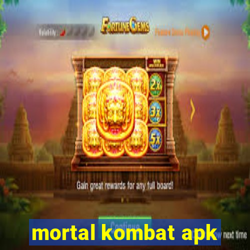 mortal kombat apk